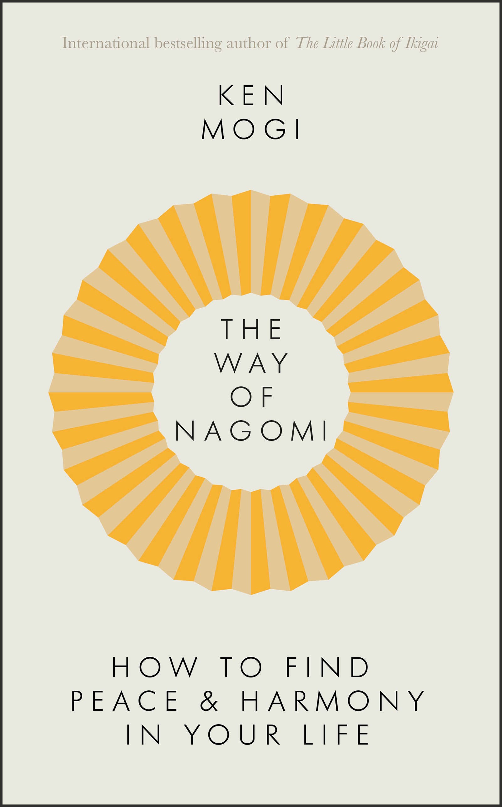 The Way of Nagomi | Ken Mogi