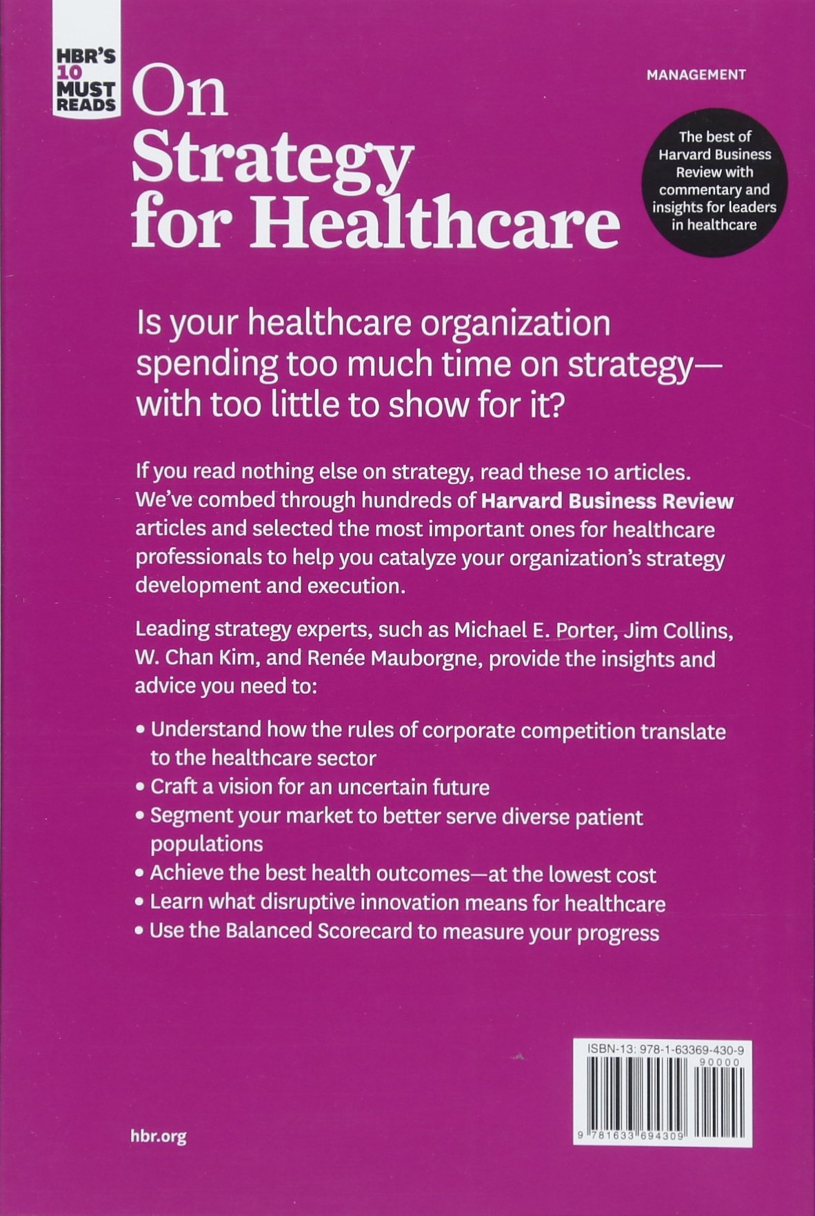 HBR\'s 10 Must Reads on Strategy for Healthcare | Michael E. Porter, James C. Collins, W. Chan Kim, Renee Mauborgne