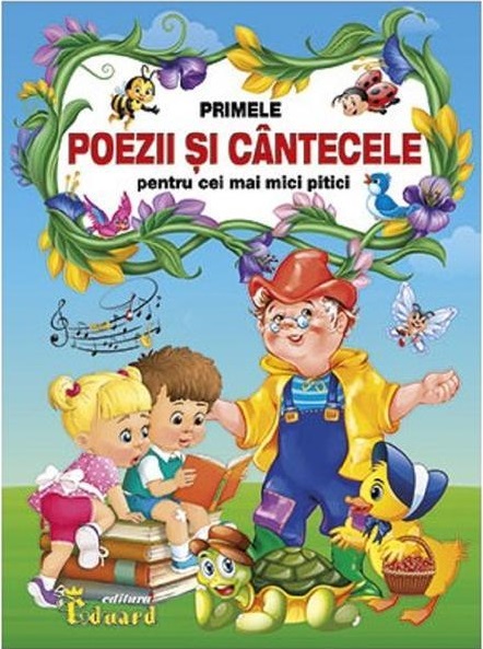 Primele poezii si cantecele pentru cei mai mici pitici |