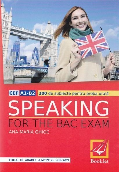 Speaking for the BAC exam | Ana-Maria Ghioc