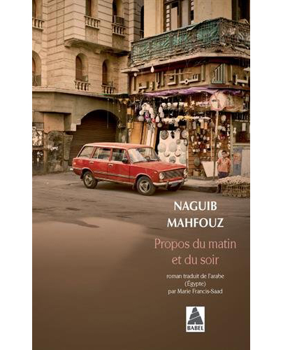 Propos du matin et du soir | Naguib Mahfouz