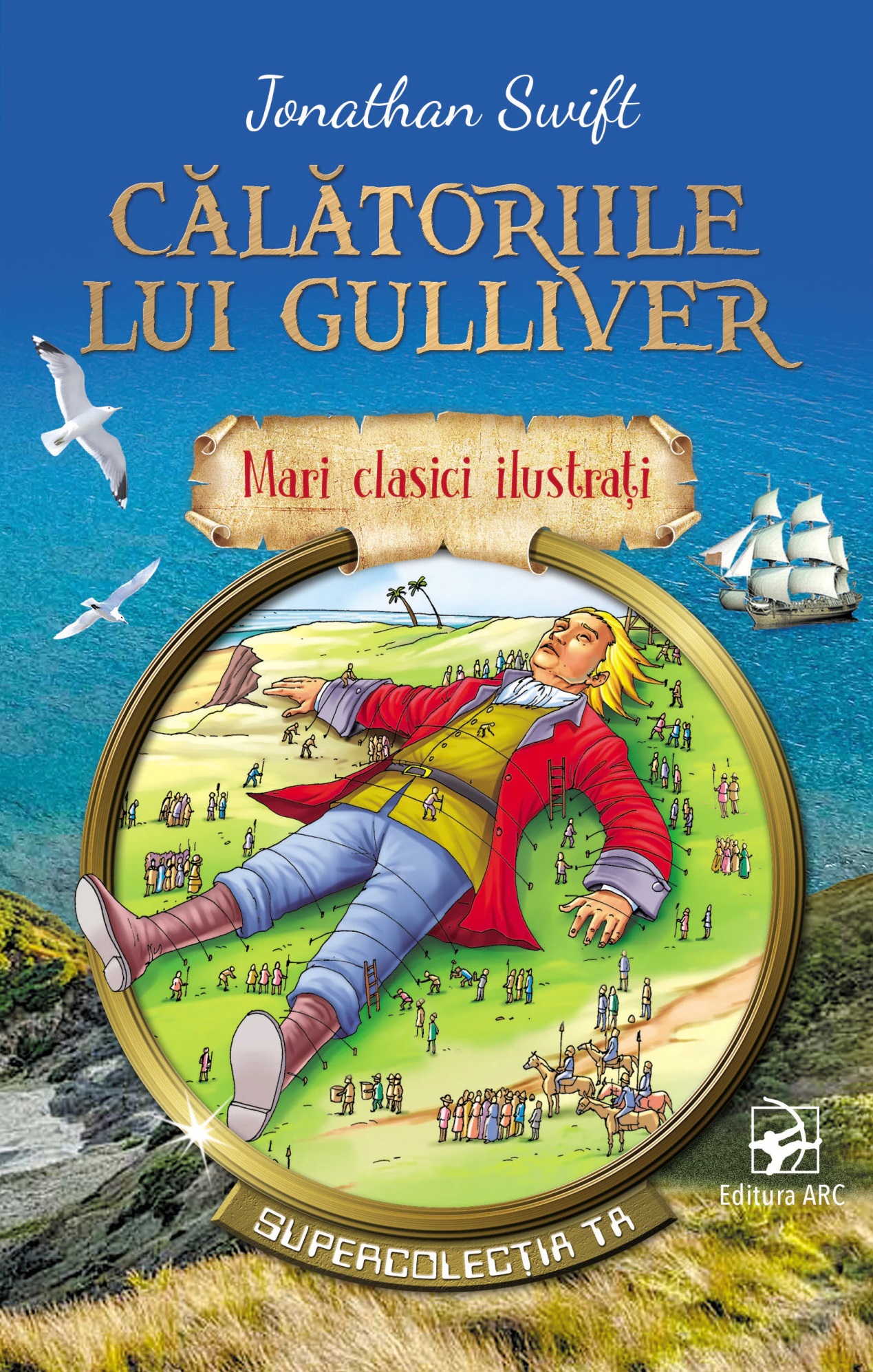 Calatoriile lui Gulliver | Jonathan Swift ARC Bibliografie scolara