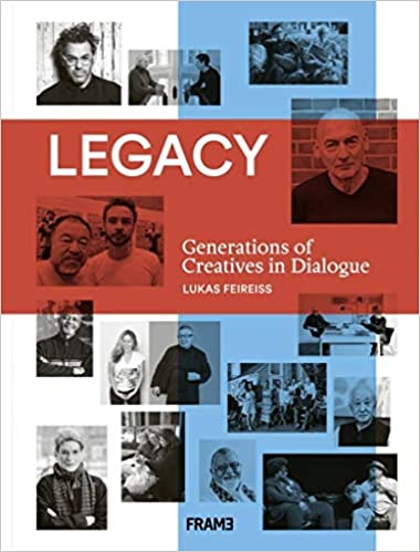 Legacy: Generations of Creatives in Dialogue | Lukas Feireiss