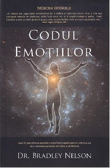 PDF Codul emotiilor | Bradley Nelson Adevar Divin Carte