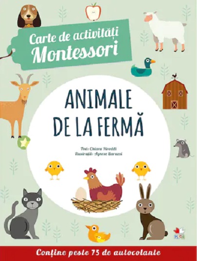 Carte de activitati Montessori. Animale de la ferma | carturesti.ro Carte