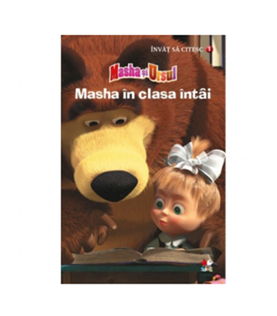 Invat sa citesc. Masha si Ursul. Masha in clasa intai (nivelul 1) | carturesti.ro imagine 2022