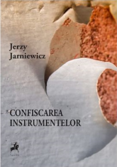 Confiscarea Instrumentelor  | Jerzy Jarniewicz