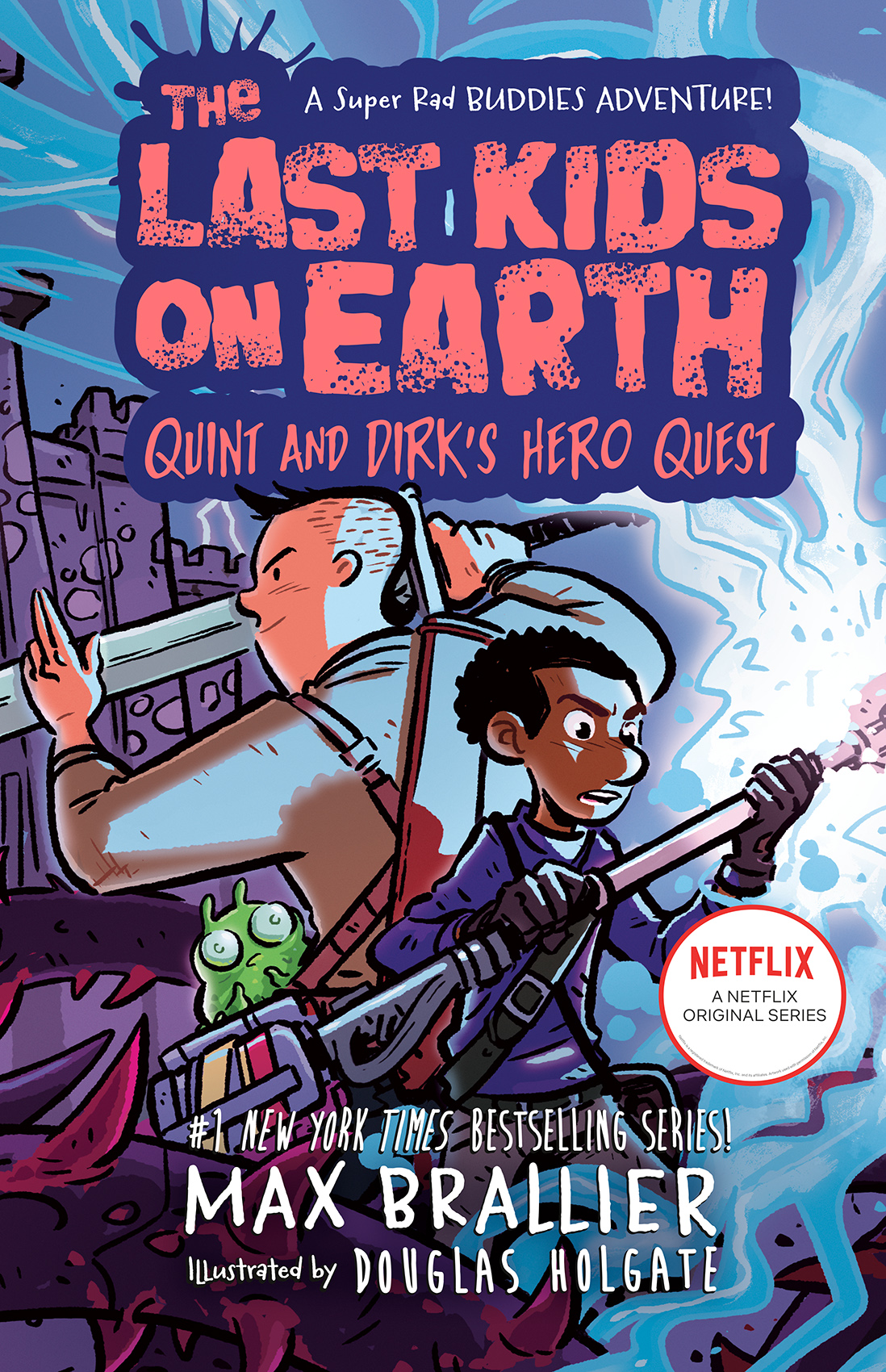 The Last Kids on Earth: Quint and Dirk\'s Hero Quest | Max Brallier