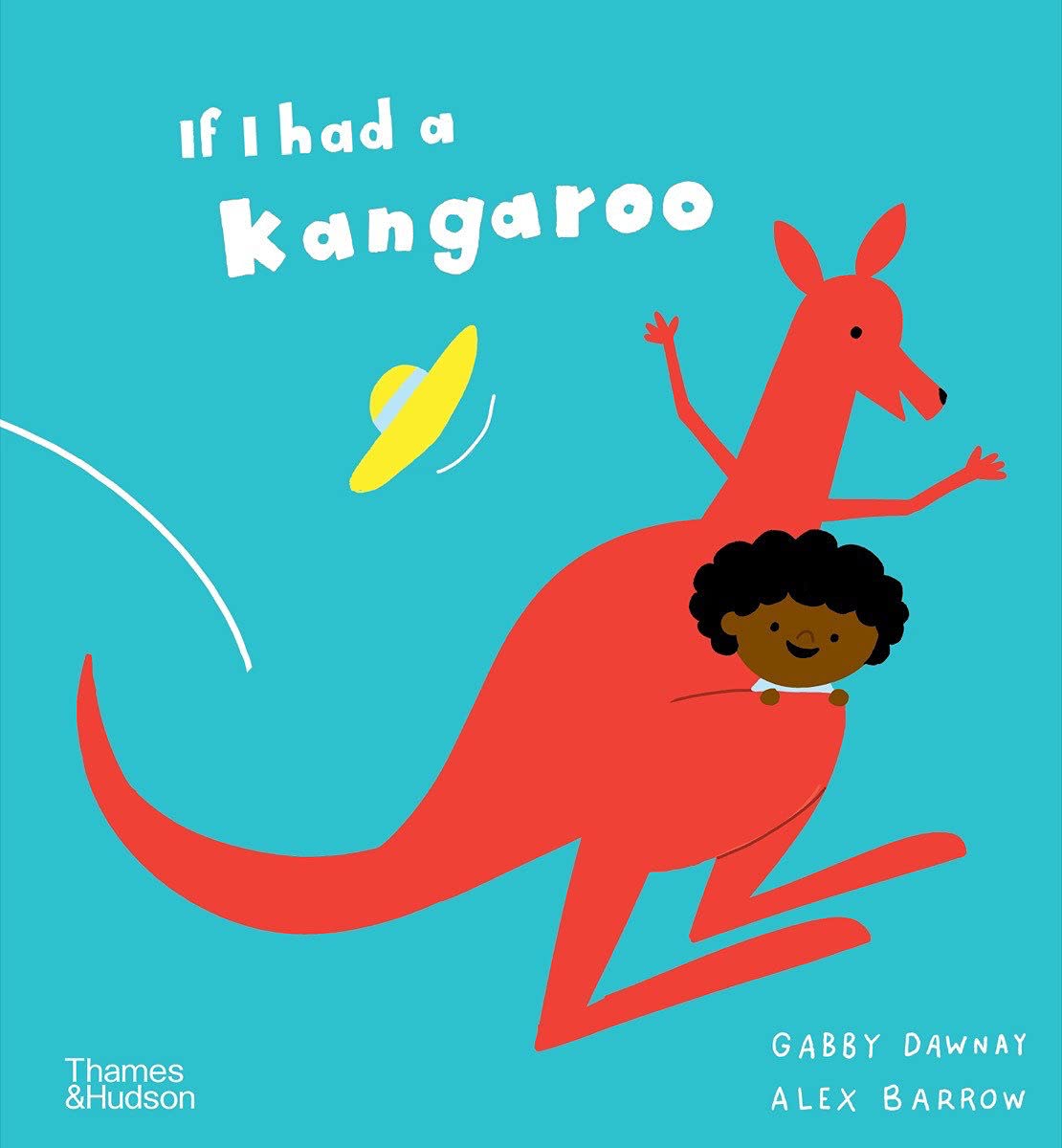 If I Had A Kangaroo | Gabby Dawnay