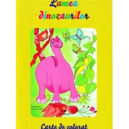 Lumea dinozaurilor carte de colorat | Andreea Chele