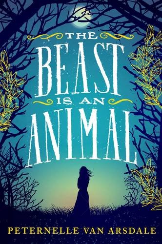 The Beast is an Animal | Peternelle van Arsdale