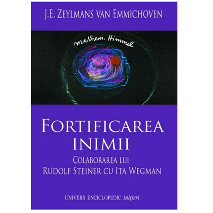 Fortificarea Inimii | J.E. Zeylmans Van Emmichoven carturesti.ro