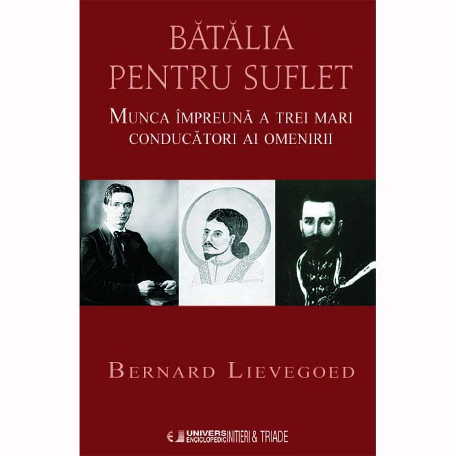 Batalia pentru suflet | Bernard Lievegoed