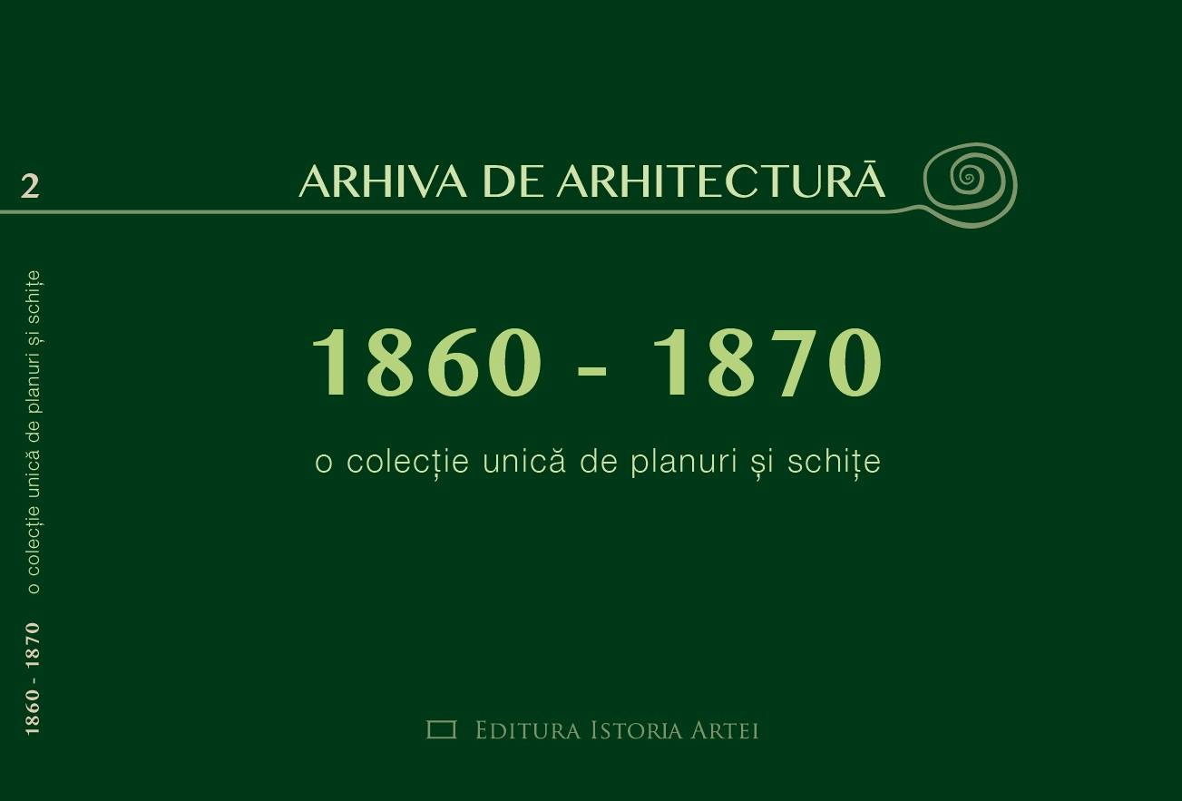 Arhiva de arhitectura 1860-1870 |