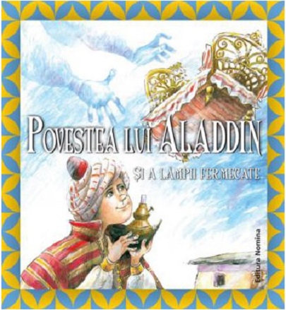 PDF Povestea lui Aladdin si a lampii fermecate | carturesti.ro Carte