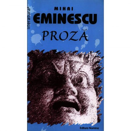 Proza – M. Eminescu | Mihai Eminescu carturesti.ro imagine 2022