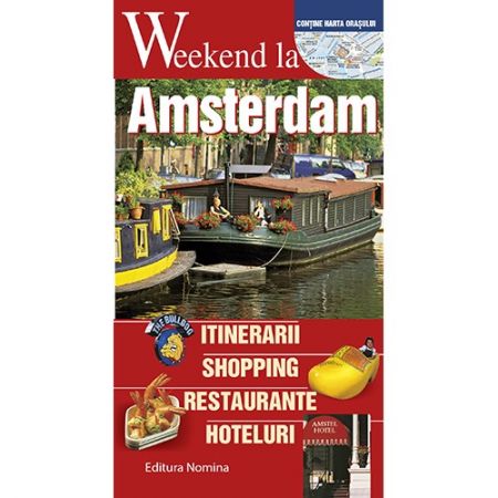 Weekend la Amsterdam | carturesti.ro