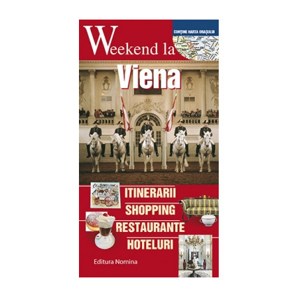 Weekend la Viena | Guido Perichino, Chiara Piazzesi carturesti 2022