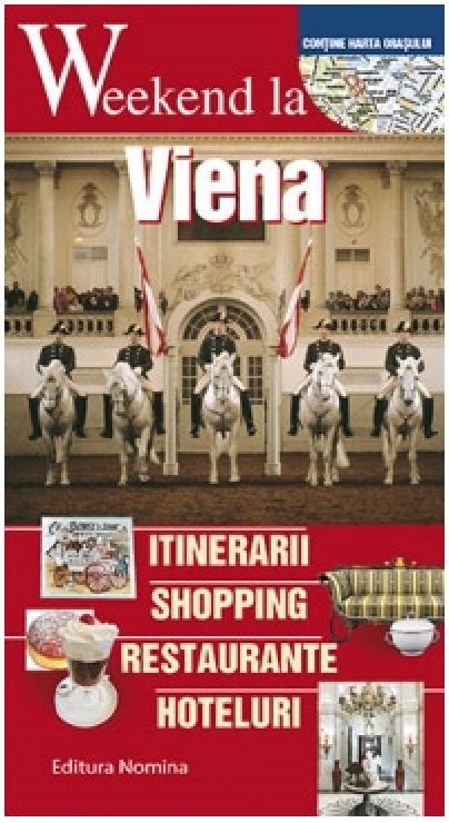 Weekend la Viena | Guido Perichino, Chiara Piazzesi atlase
