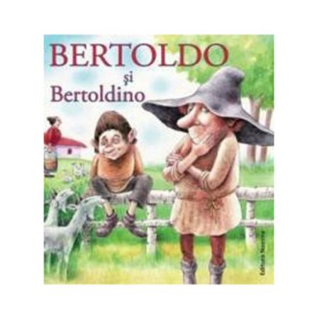 Bertoldo si Bertoldino | George Popescu carturesti.ro Carte