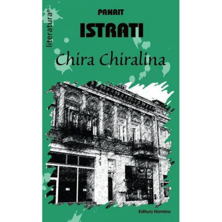 Chira Chiralina | Panait Istrati