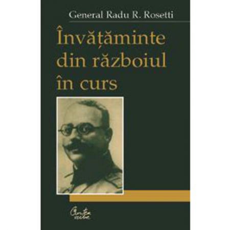 Invataminte din Razboiul in curs | Radu R. Rosetti