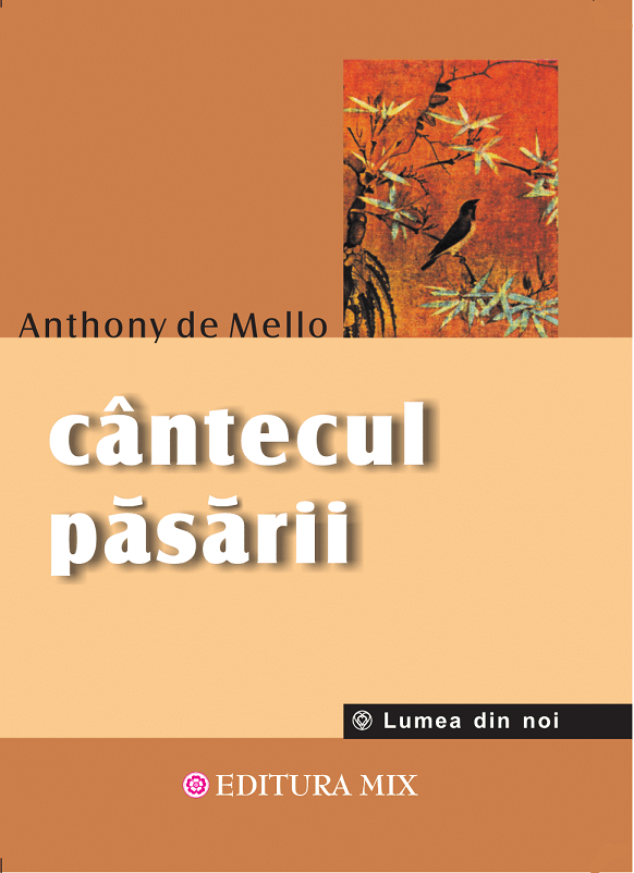 Cantecul pasarii | Anthony de Mello