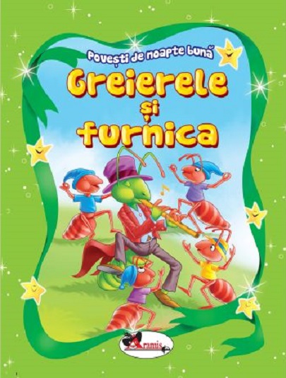 Greierele si furnica |