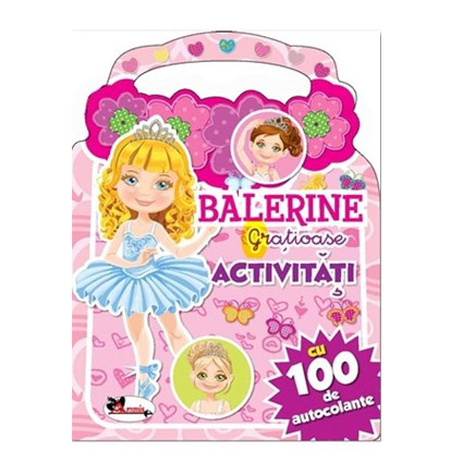 Balerine gratioase - Activitati cu 100 de autocolante |