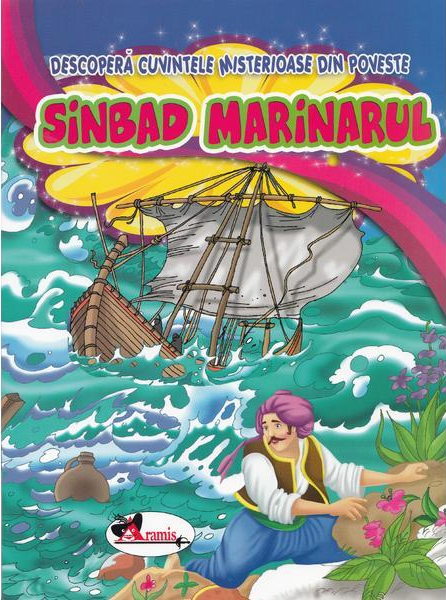 Descopera cuvintele misterioase din poveste - Sinbad Marinarul |
