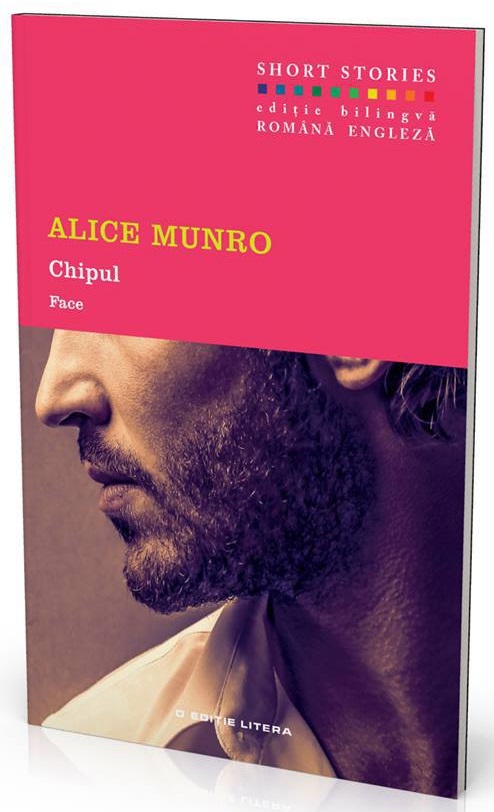 Chipul / Face | Alice Munro Alice
