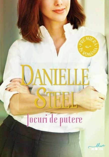 Jocuri de putere | Danielle Steel