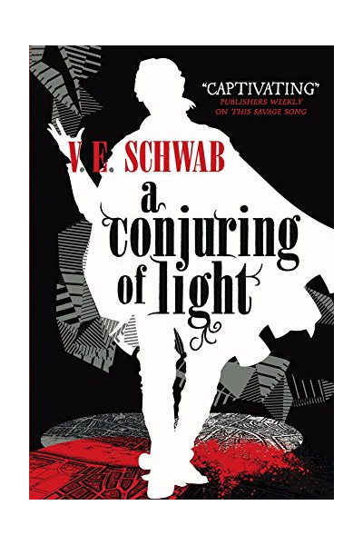 A Conjuring of Light | V. E. Schwab