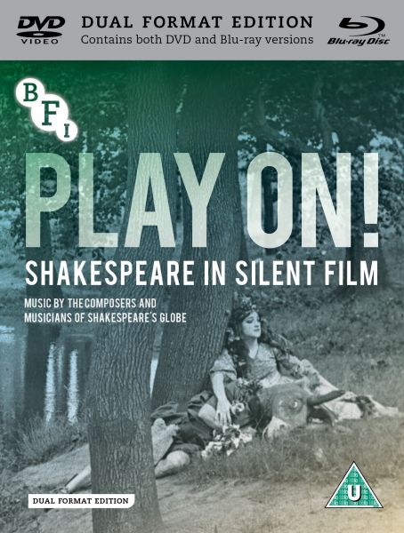 Play On! Shakespeare in Silent Film - DVD + Blu-ray Disc |
