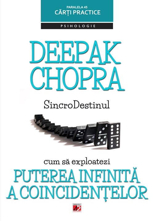 Sincrodestinul | Deepak Chopra