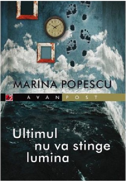 Poze Ultimul nu va stinge lumina | Marina Popescu
