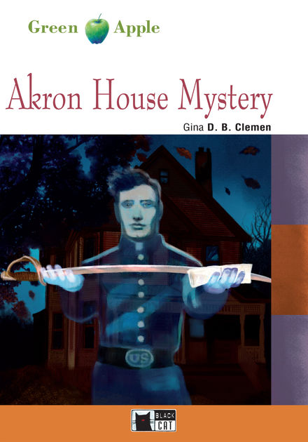 Akron House Mystery | Gina D.B. Clemen