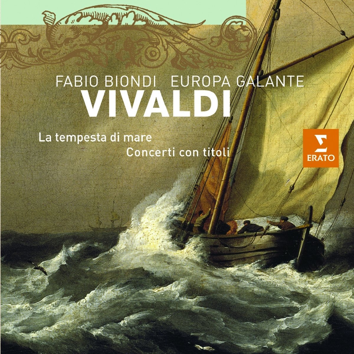 Vivaldi: Concerti con Titoli; La Tempesta di Mare | Antonio Vivaldi, Europa Galante, Fabio Biondi, Lorenzo Colitto, Isabella Longo, Ernest Braucher