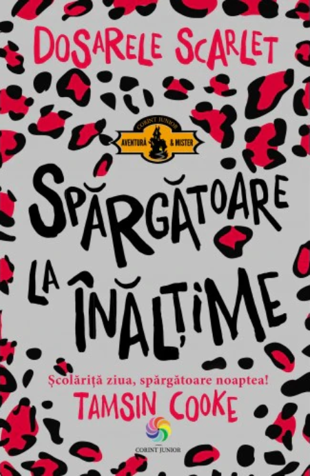 Dosarele Scarlet - Spargatoare la inaltime | Tamsin Cooke