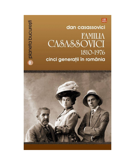 Familia Casassovici 1810-1976 | Dan Casassovici carturesti 2022