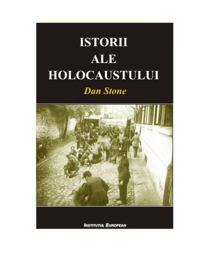 Istorii ale Holocaustului | Dan Stone carturesti.ro poza bestsellers.ro
