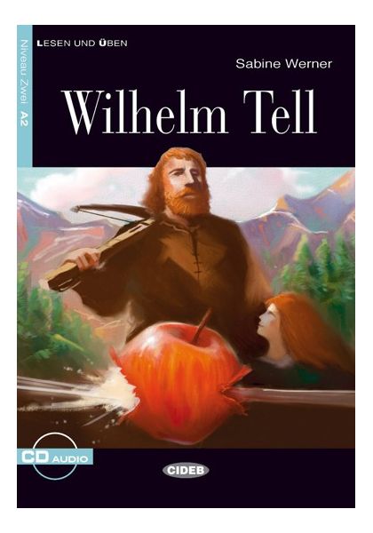 Wilhelm Tell (Level 2) | Sabine Werner