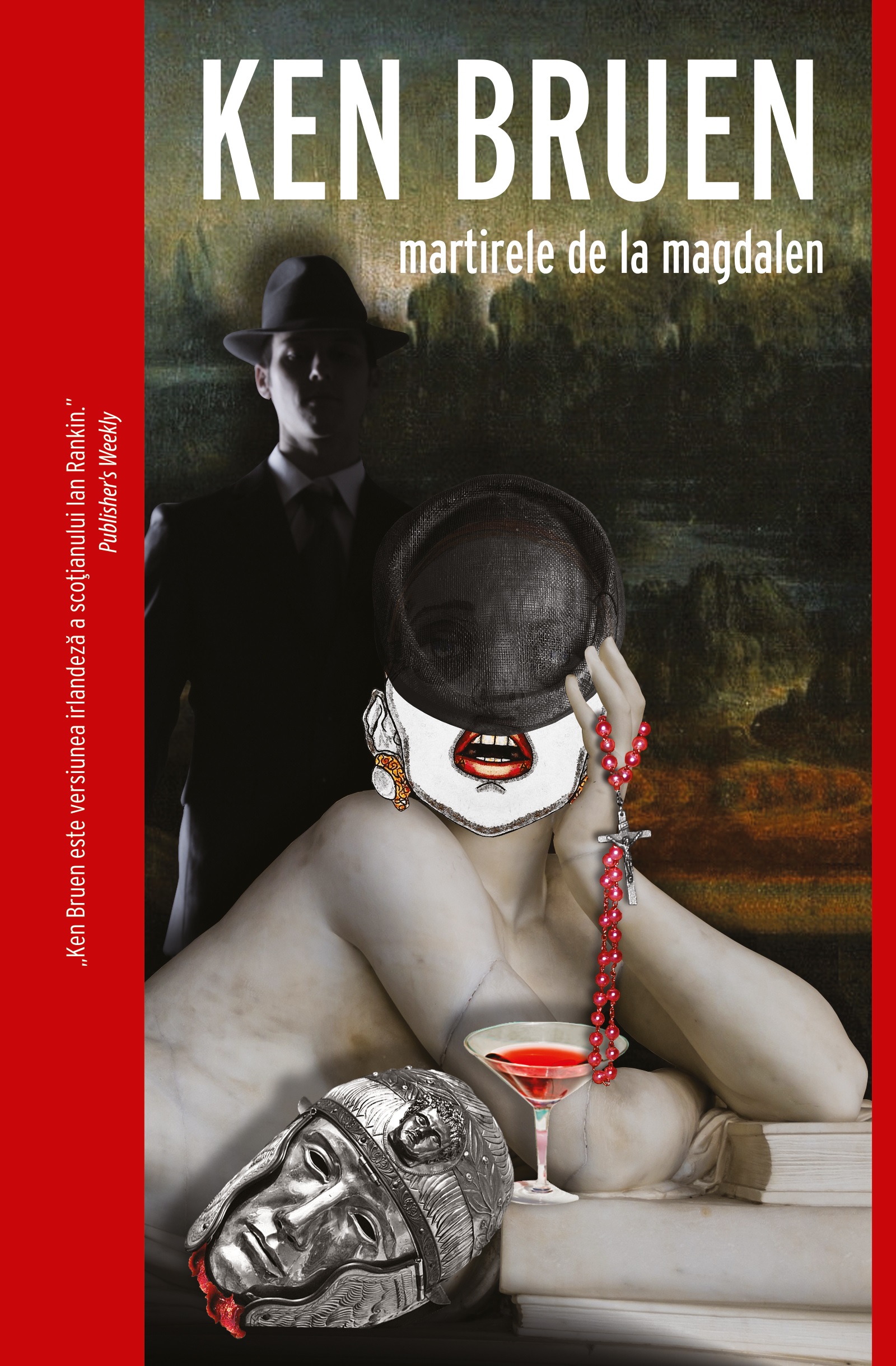 PDF Martirele de la Magdalen | Ken Bruen carturesti.ro Carte
