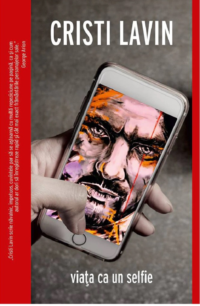 PDF Viata ca un selfie | Cristi Lavin carturesti.ro Carte