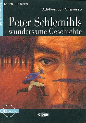 Peter Schlemihls wundersame Geschichte (Level 2) | Adelbert Von Chamisso