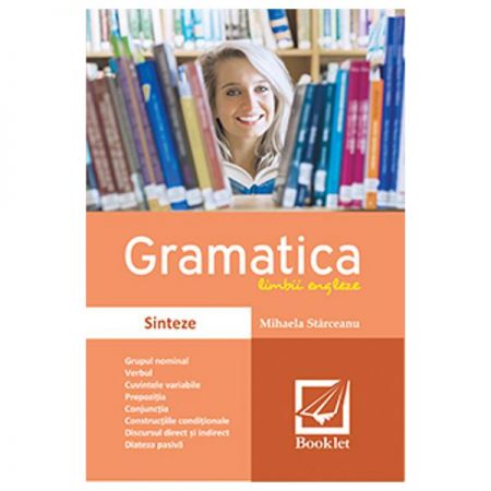 Gramatica Limbii Engleze - sinteze | Mihaela Starceanu