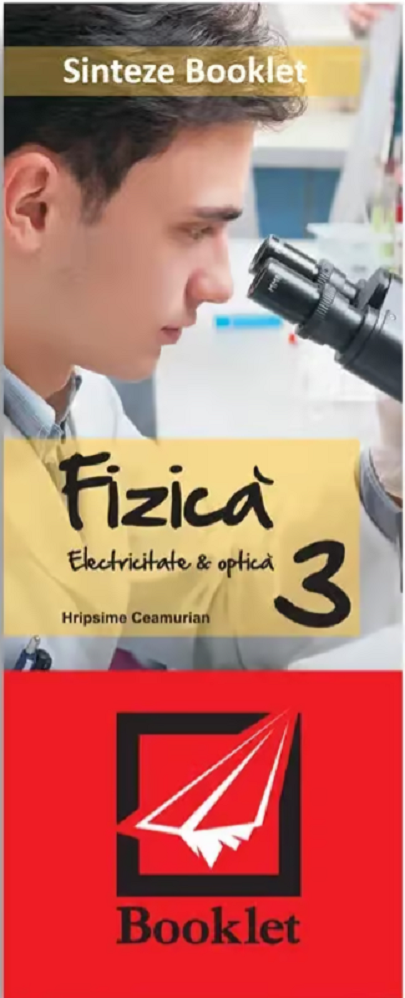 Pliant Sinteze Fizica 3 - Electricitate &Optica | Hripsime Ceamurian