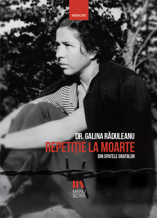 Repetitie inainte de moarte | Galina Raduleanu carturesti 2022