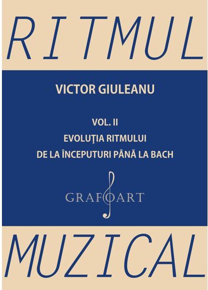 Ritmul muzical. Volumul II | Victor Giuleanu arhitectura 2022