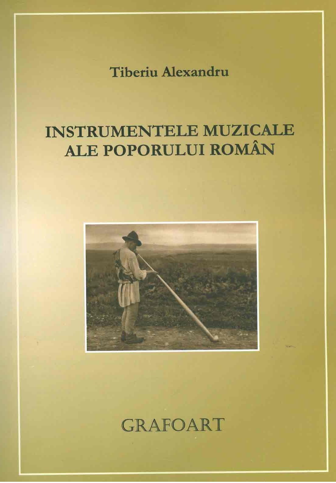 Instrumentele muzicale ale poporului roman | Tiberiu Alexandru